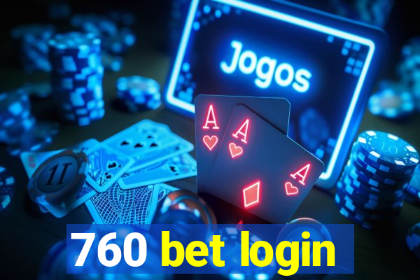 760 bet login